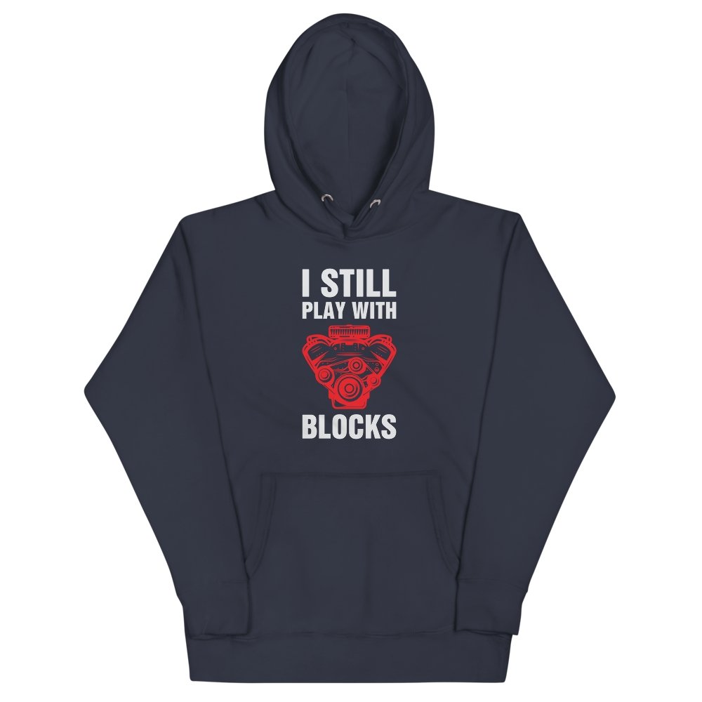 
                  
                    I still play with blocks Hoodie - Canada Race
                  
                