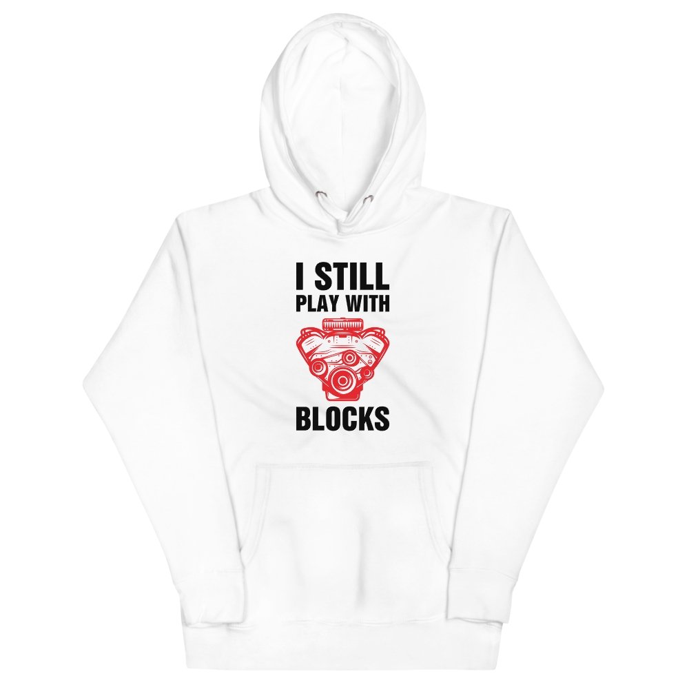 
                  
                    I still play with blocks Hoodie - Canada Race
                  
                