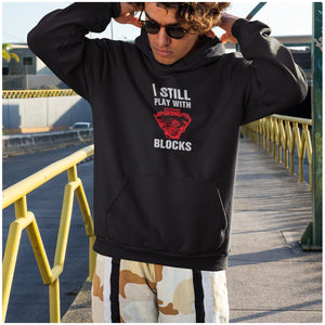 
                  
                    I still play with blocks Hoodie - Canada Race
                  
                