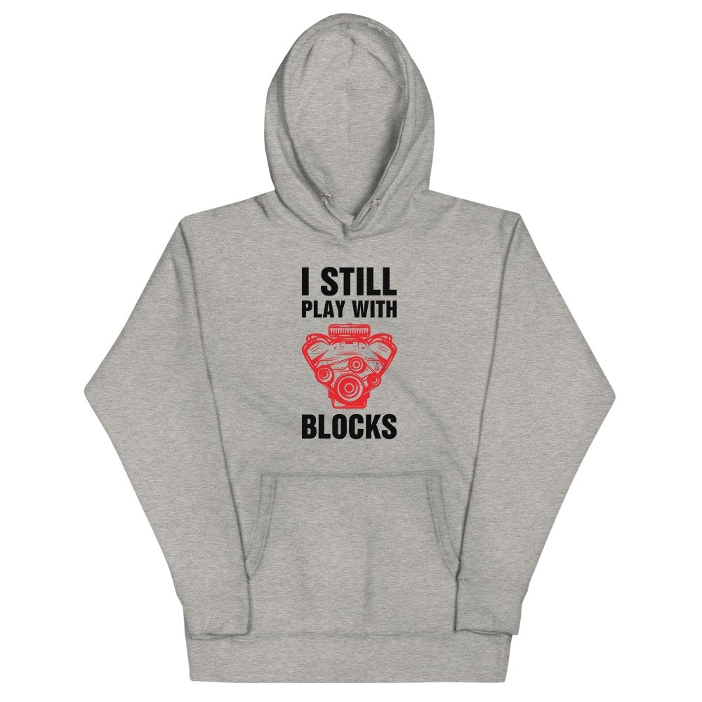 
                  
                    I still play with blocks Hoodie - Canada Race
                  
                