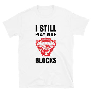 
                  
                    I still play with blocks T-Shirt - Canada Race
                  
                