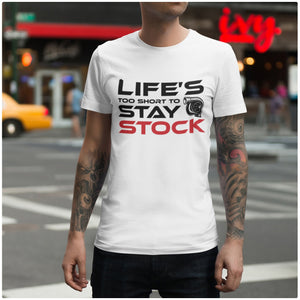 
                  
                    Life's too Short to Stay Stock - T-Shirt - Canada Race
                  
                