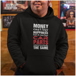 Money Can't Buy Happiness But It Can Buy Car Parts - Hoodie - Canada Race