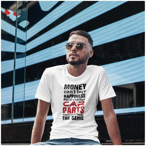 
                  
                    Money Can't Buy Happiness But It Can Buy Car Parts - T-Shirt - Canada Race
                  
                