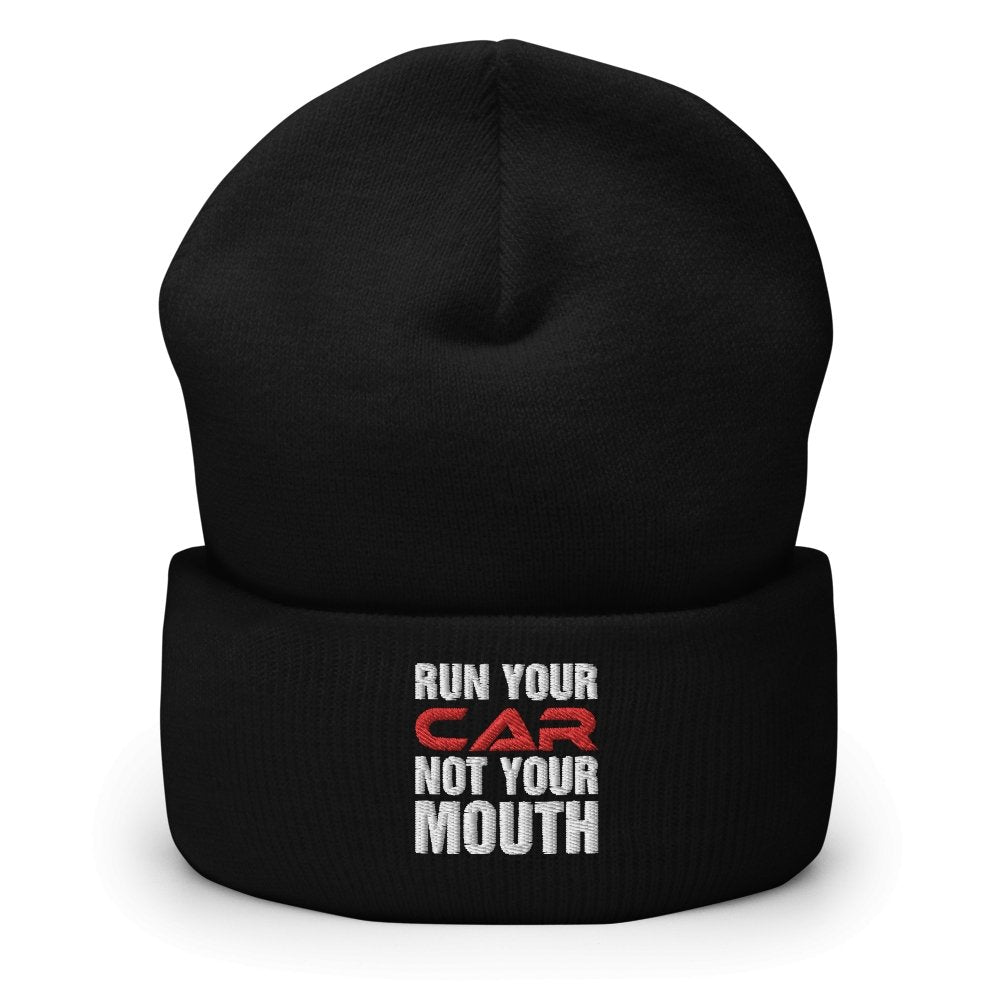 Run Your Car Not Your Mouth - Beanie - Canada Race