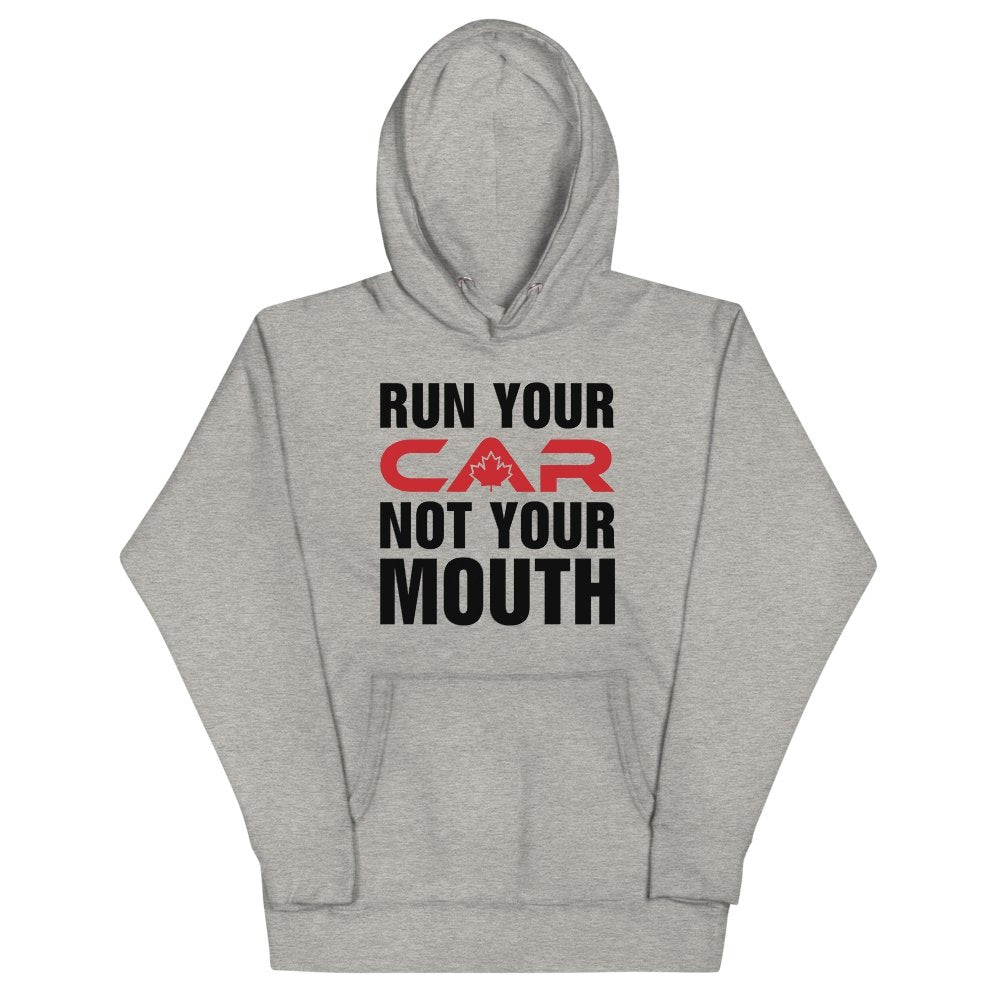 
                  
                    Run Your Car Not Your Mouth - Hoodie - Canada Race
                  
                