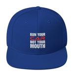 Run Your Car Not Your Mouth - Snapback Cap - Canada Race