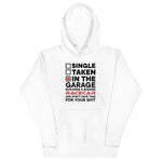 Single, Taken, In the Garage Building a Race Car Hoodie - Canada Race