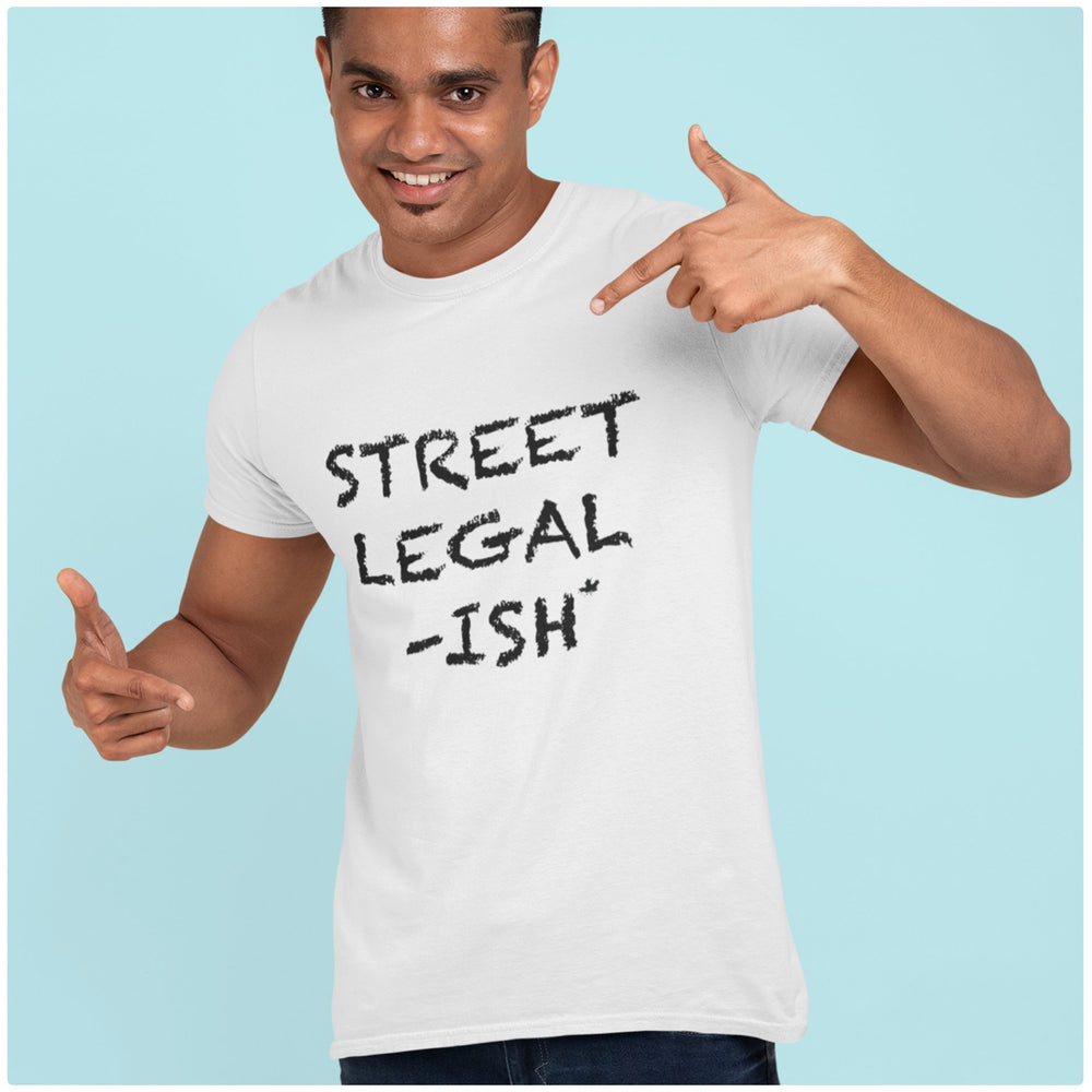 
                  
                    Street Legal...ISH - T-Shirt - Canada Race
                  
                