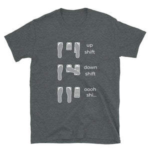 
                  
                    Up Shift Down Shift Oh Shit - Manual Transmission T-Shirt - Canada Race
                  
                